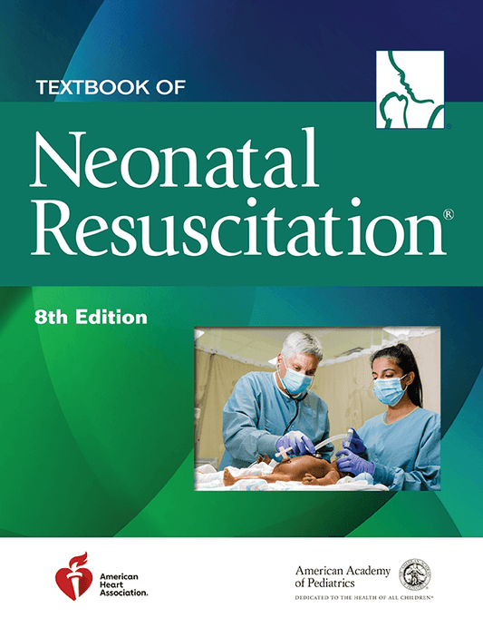 Neonatal Resuscitation Manual - 8th Edition